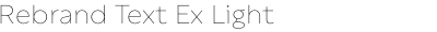 Rebrand Text Ex Light